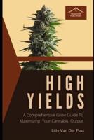 High Yields