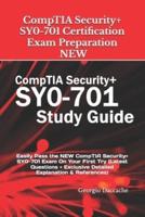CompTIA Security+ SY0-701 Certification Exam Preparation - NEW