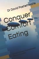 Conquer Comfort Eating