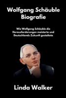 Wolfgang Schäuble Biografie