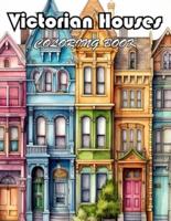 Victorian Houses Coloring Book