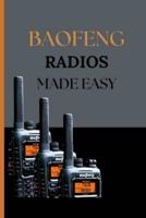 Baofeng Radios Made Easy