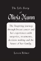 The Life Story of Olivia Munn