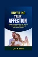 Unveiling True Affection