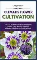 Clematis Flower Cultivation