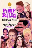 Pump Rules Coloring Book