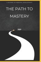 The Path to Mastery