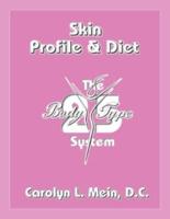 Skin Profile and Diet
