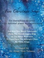Five Christmas Songs - Saxophone Quartet With Piano Accompaniment