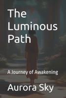 The Luminous Path