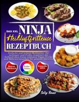 Das XXL Ninja Heißluftfritteuse Rezeptbuch