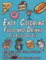 Easy Coloring Book - Food and Drinks for Everyday Fun Vol.1 An Easy Coloring Book for Adults