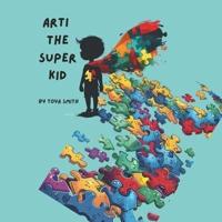 Arti The Super Kid