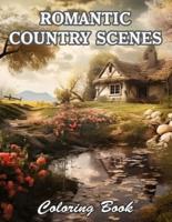 Romantic Country Scenes Coloring Book