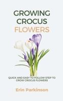 Growing Crocus Flowers