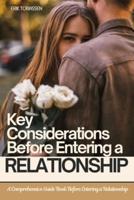 Key Considerations Before Entering a Relationship