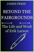 Beyond The Fairgrounds