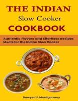 The Indian Slow Cooker Cookbook