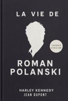 La Vie De Roman Polanski (French)