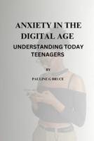 Anxiety in the Digital Age