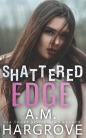 Shattered Edge