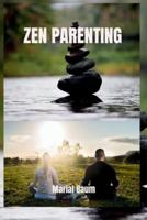 Zen Parenting