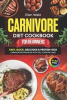 Carnivore Diet Cookbook for Beginners