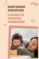 Nurturing Discipline