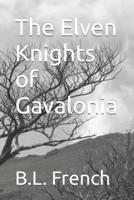 The Elven Knights of Gavalonia