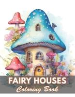 Fairy Houses Coloring Book for Adult