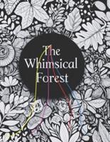 Adult Coloring Book The Whimsical Forest