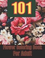 101 Flower Coloring Book For Adult