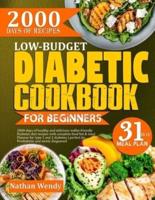 Low-Budget Diabetic Cookbook for Beginners