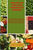 High-Protein Vegetarian Cookbook for Beginners
