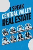 I Speak Central Valley Real Estate