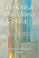 Beautiful Barcelona 2024