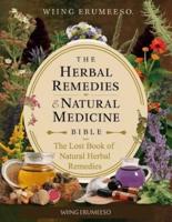 The Lost Book of Natural Herbal Remedies