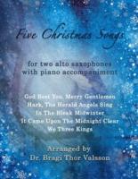 Five Christmas Songs - Two Alto Saxophones With Piano Accompaniment