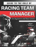 Guide to the Role of Racing Team Manager