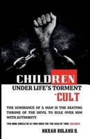 Children Under Life's Torment