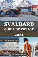 Guide De Voyage Svalbard