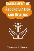 Sacrament of Reconciliation and Healing