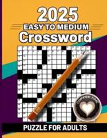 2025 Easy to Medium Crossword Puzzle Book For Adults