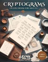 Cryptograms Puzzle Book For Adults