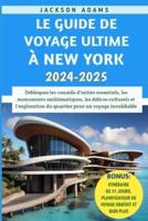 Le Guide De Voyage Ultime À New York 2024-2025