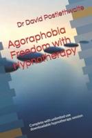 Agoraphobia Freedom With Hypnotherapy