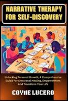 Narrative Therapy for Self-Discovery