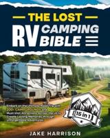 The Lost RV Camping Bible [ 15 in 1 ]