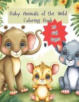 Baby Animals of the Wild Coloring Book