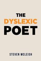 The Dyslexic Poet